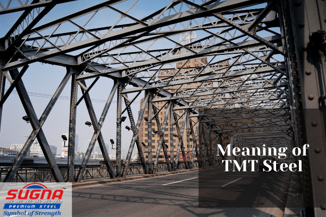 TMT Steel Meaning