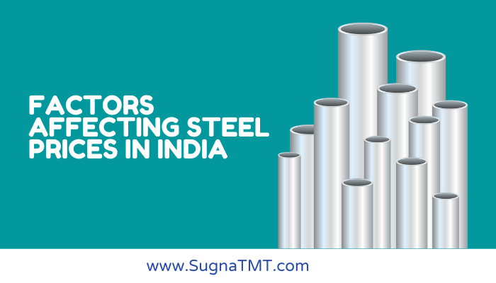 factors-affecting-steel-prices-in-india